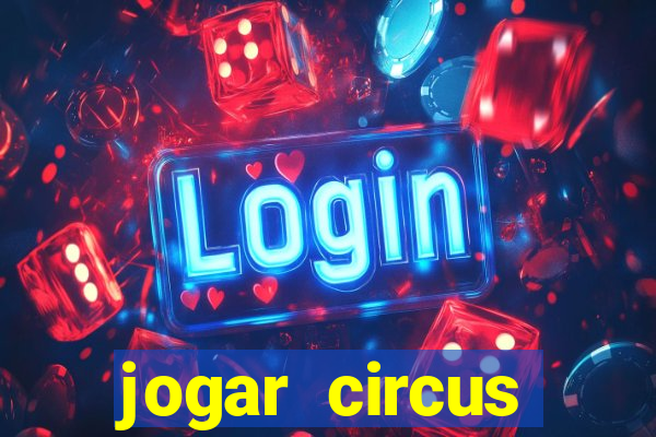 jogar circus delight demo